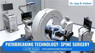 Hi-tech Spine surgery :O arm Neuro-navigation Neuromonitoring Microscopes Piezo electric scalpel