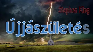 Stephen King - Újjászületés  1 - 7 fejezet