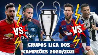 Todos os GRUPOS da Liga dos Campeões 2020/2021