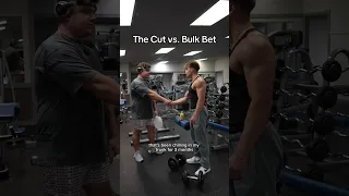 PART 1: The Cut vs. Bulk Bet🤝 #fitness #gym #viral #skits #youtubeshorts #youtubeviral #shortvideo