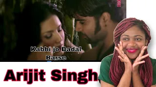 Reacting To Arijit Singh | kabhi jo Badal Barse | sachiin j jochi, sunny leone