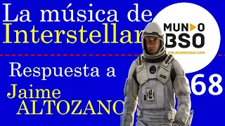 68- La música de Interstellar / Respuesta a Jaime Altozano