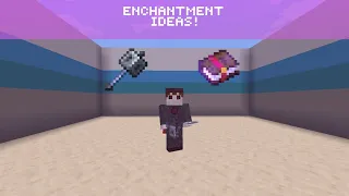 Three great enchantment Ideas for the mace!