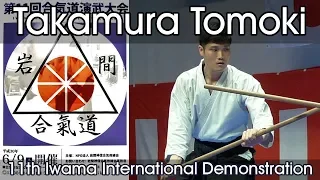 Iwama Shinshin Aiki Shurenkai - Takamura Tomoki - Iwama International Demonstration 2018