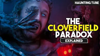 Horrors of MULTIVERSE - The Cloverfield Paradox Explained in Hindi | Haunting Tube