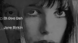 Di Doo Dah  Jane Birkin