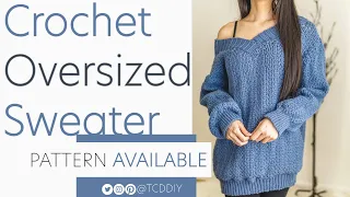 How to Crochet An Oversized Sweater | Pattern & Tutorial DIY