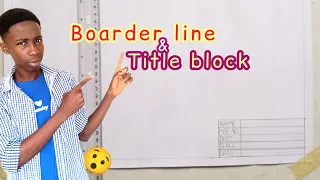 How to draw border line and title block (technical drawing) #technicaldrawing #engineeringdrawing