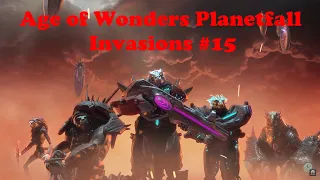 Age of Wonders: Planetfall INVASIONS прохождение на русском. (Битвы на гайд. 15 серия).