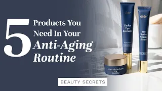 5 MUST-TRY ANTI-AGING PRODUCTS TO ADD TO YOUR ROUTINE