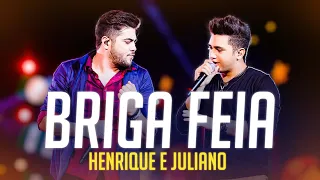 Henrique e Juliano - BRIGA FEIA (Letra/Lyrics) | Super Letra