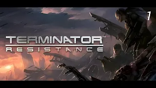 Прохождение Terminator Resistance: Annihilation Line: Начало: Часть 1 (Без Комментариев)