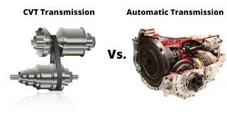 CVT Transmission vs Automatic || Which Is Better?