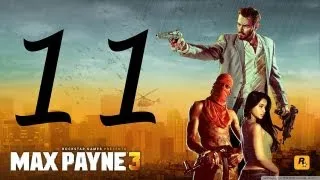 Max Payne 3 Walkthrough - Part 11 HD no commentary Hard Mode gameplay Chapter 5