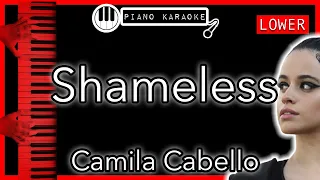 Shameless (LOWER -3) - Camila Cabello - Piano Karaoke Instrumental