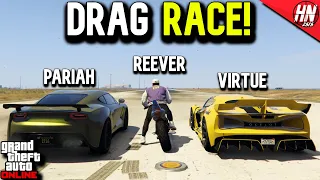 Virtue v Reever v Pariah DRAG RACE! | GTA Online