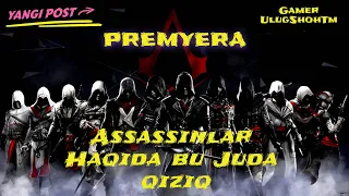 Assassin's Creed Haqida Premyera 👍👍✔✔