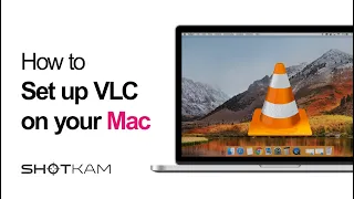 Step 3: How to setup VLC on your Mac computer — ShotKam Tutorials