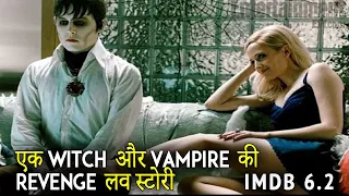 Dark Shadows Movie Explained in Hindi | Dark Shadows (2012) Ending Explained