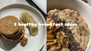 5 HEALTHY BREAKFAST IDEAS | sweet | aesthetic | addictive 🥞🍞