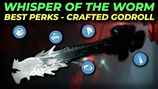 The BEST Perks To Craft On Whisper Of The Worm [Destiny 2]