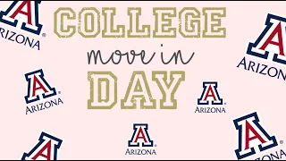 College Move In Day! | University of Arizona