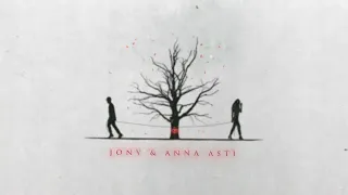 JONY & ANNA ASTI - Как любовь твою понять?