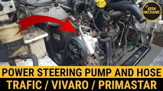 Power steering pump and hose removal & installation Renault trafic Vauxhall Vivaro Primastar f9q 1.9