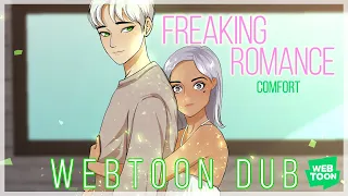 Freaking Romance "Comfort"「WEBTOON DUB」