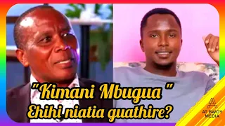 baba wa kimani mbugua gutariria kiria giathukirie kimani