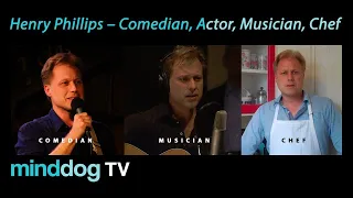 Henry Phillips – Comedian, Actor, Musician, Chef, Filmmaker