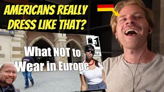 German reacts to "5 Things American Tourists Shouldn't Wear in Europe"