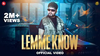 Lemme Know | Official Video Song | KD Desi Rock | Haryanvi Song | @DESIROCKKD