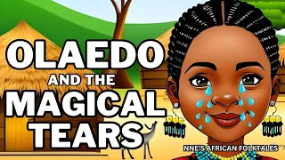 OLAEDO AND THE MAGICAL TEARS