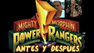 Power Rangers Antes y Después - Before & After