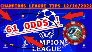 61 ODD CHAMPIONS LEAGUE FOOTBALL PREDICTIONS TODAY 12/10/2022 BETTING TIPS #betting SOCCER