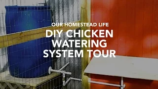 AUTOMATIC CHICKEN WATERING SYSTEM - Tour & Demo