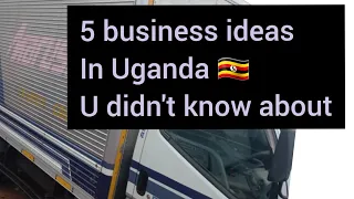 5 Business Ideas 💡 You Didn't know in Uganda 🇺🇬.