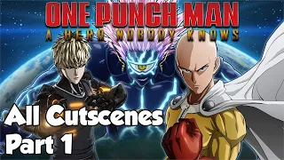 One Punch Man A Hero Nobody Knows All Cutscenes Movie  (Part 1) Full HD (OPM Anime Game 2020)