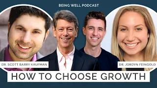 Become Your Best Self | Scott Barry Kaufman, Jordyn Feingold | Being Well Podcast