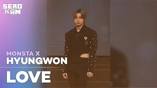 [SERO CAM🎥] HYUNGWOON (형원) | MONSTA X (몬스타엑스) - LOVE | KCON 2022 Premiere in Seoul