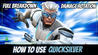 How to use Quicksilver effectively | Full Breakdown + Damage Rotation- mcoc