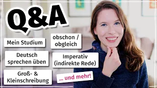 Ich beantworte eure Fragen (Deutsche Grammatik und Wortschatz für Fortgeschrittene)