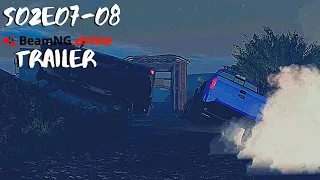 Beamng Drive Movie: Season 2 Episodes 7-8 Teaser Trailer