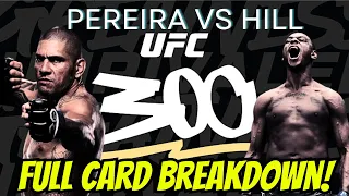 UFC 300 PREDICTIONS AND BREAKDOWN! MEGA CARD: Alex Pereira vs Jamahal Hill