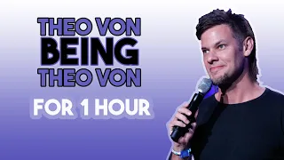 THEO VON BEING THEO VON FOR AN HOUR | TVFM #6