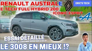 Renault Austral e-Tech full hybrid 200 - Le 3008 de Renault en mieux!