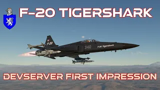 Devserver First Impression : F-20 Tigershark