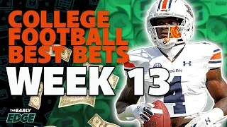 College Football Best Bets - Week Thirteen Edition | The Early Edge