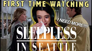 CRYING cos Sleepless in Seattle is so SAD